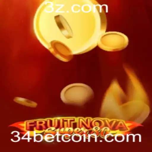Descobrindo o Mundo de FruitNovaSuper80 e a Chave do Sucesso com 34bet